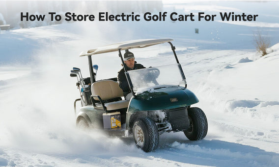 How To Store Electric Golf Cart For Winter