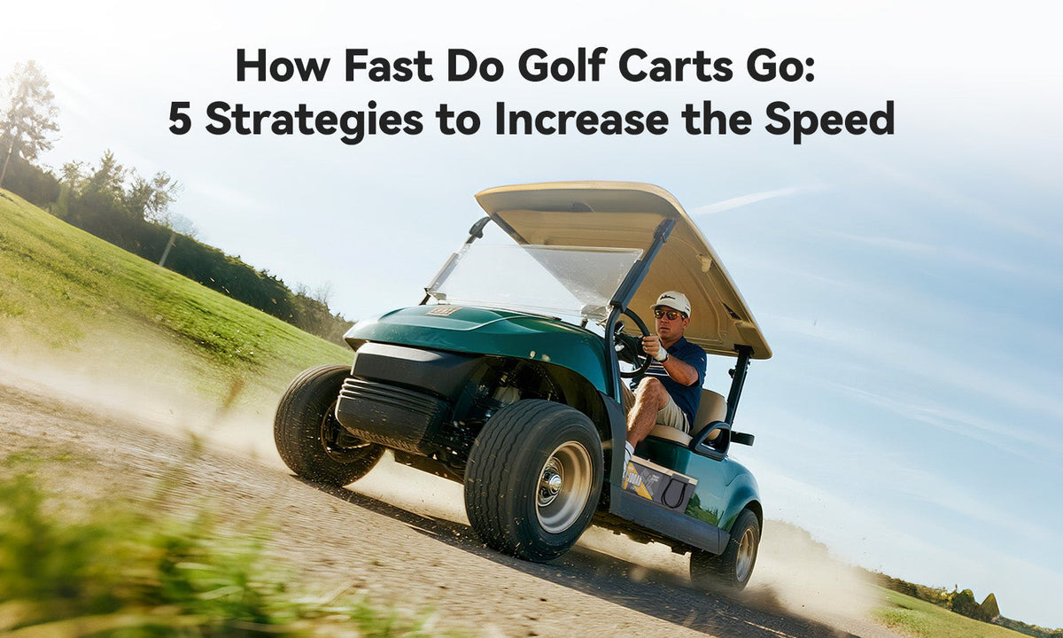 How Fast Do Golf Carts Go: 5 Strategies to Increase the Speed