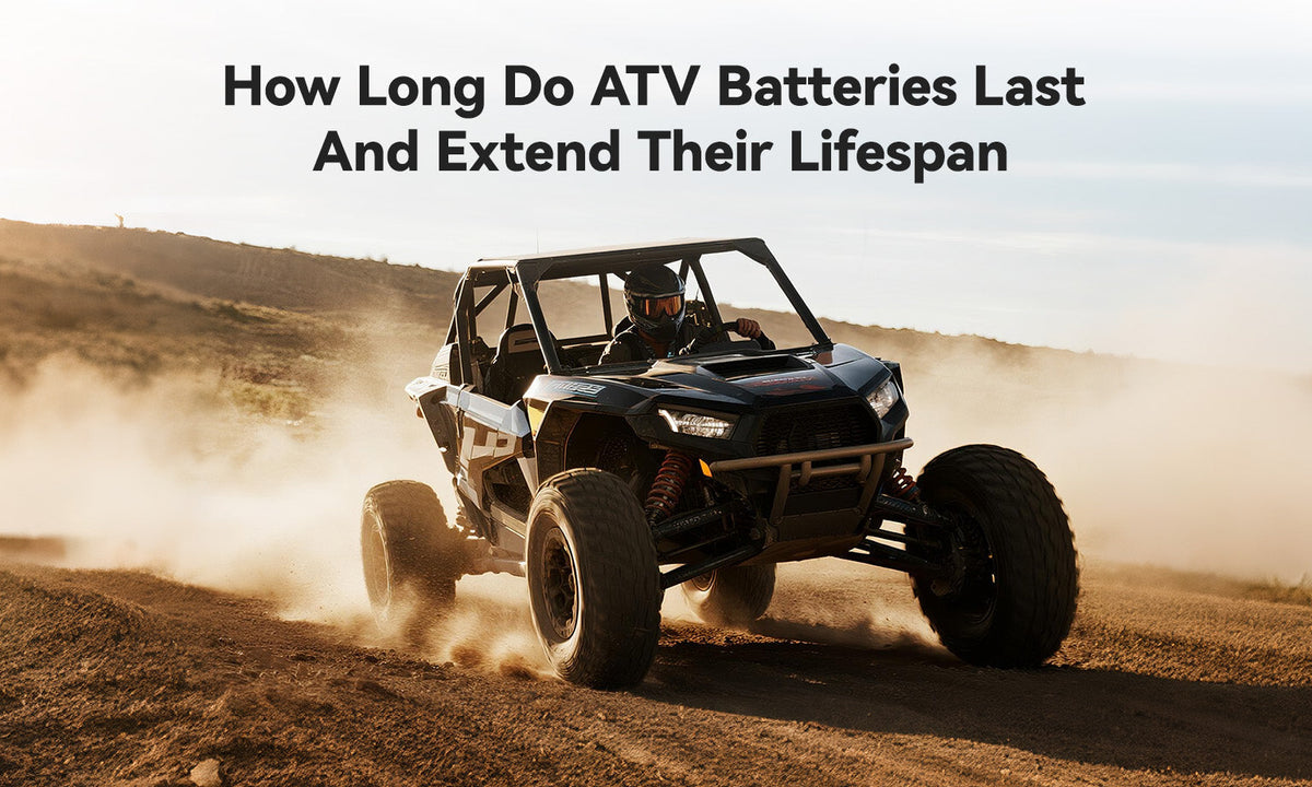 How Long Do ATV Batteries Last? Tips for Extending Their Lifespan