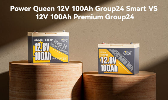 Power Queen 12V 100Ah Group24 Smart VS 12V 100Ah Premium Group24