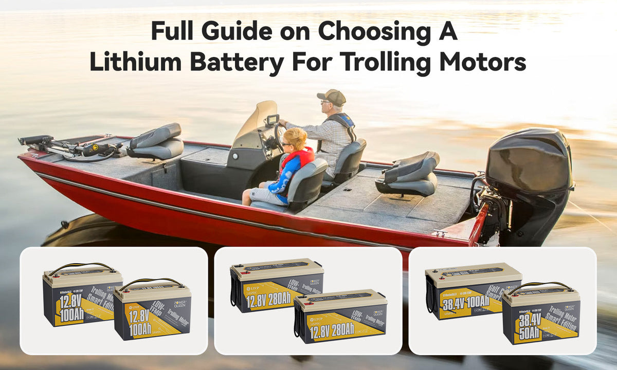 Full Guide on Choosing A Lithium Battery For Trolling Motors