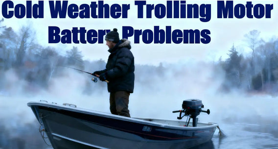 Cold Weather Trolling Motor Battery Problems Every Angler Should Know