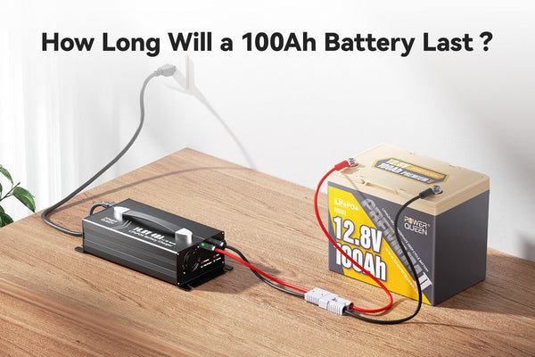 How Long Will a 100Ah Battery Last?