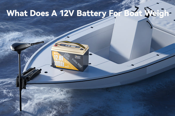 What Does A 12V Battery For Boat Weigh?