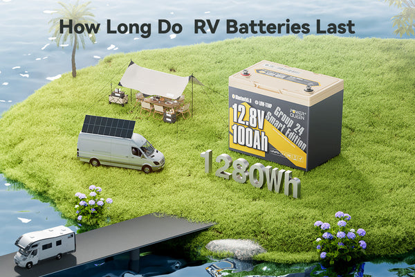 How Long Do RV Batteries Last