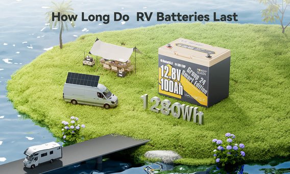 How Long Do RV Batteries Last
