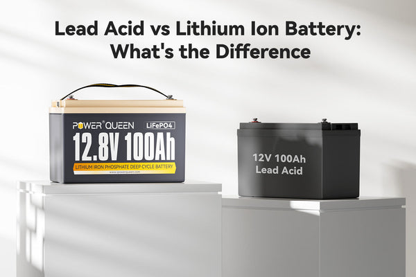 Lead Acid vs Lithium Ion Battery: What's the Difference?