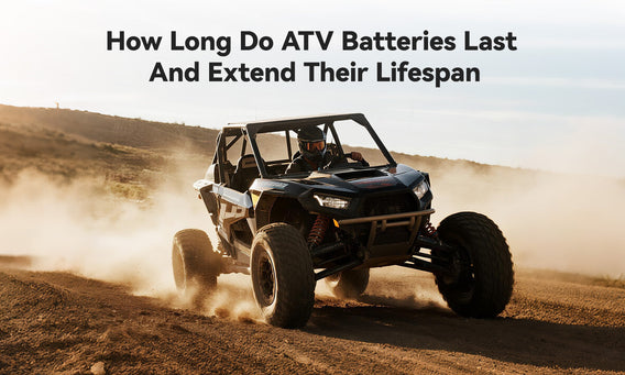 How Long Do ATV Batteries Last? Tips for Extending Their Lifespan