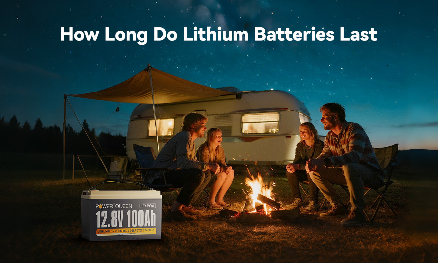 [Full Guide] How Long Do Lithium Batteries Last? – Power Queen US