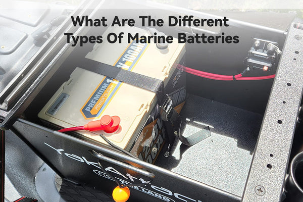 [Full Guide] What Are The Different Types Of Marine Batteries