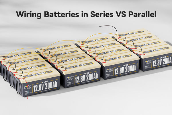 Know Everything about Wiring Batteries in Series VS Parallel