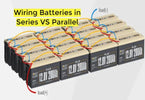  Wiring Batteries in Series VS Parallel