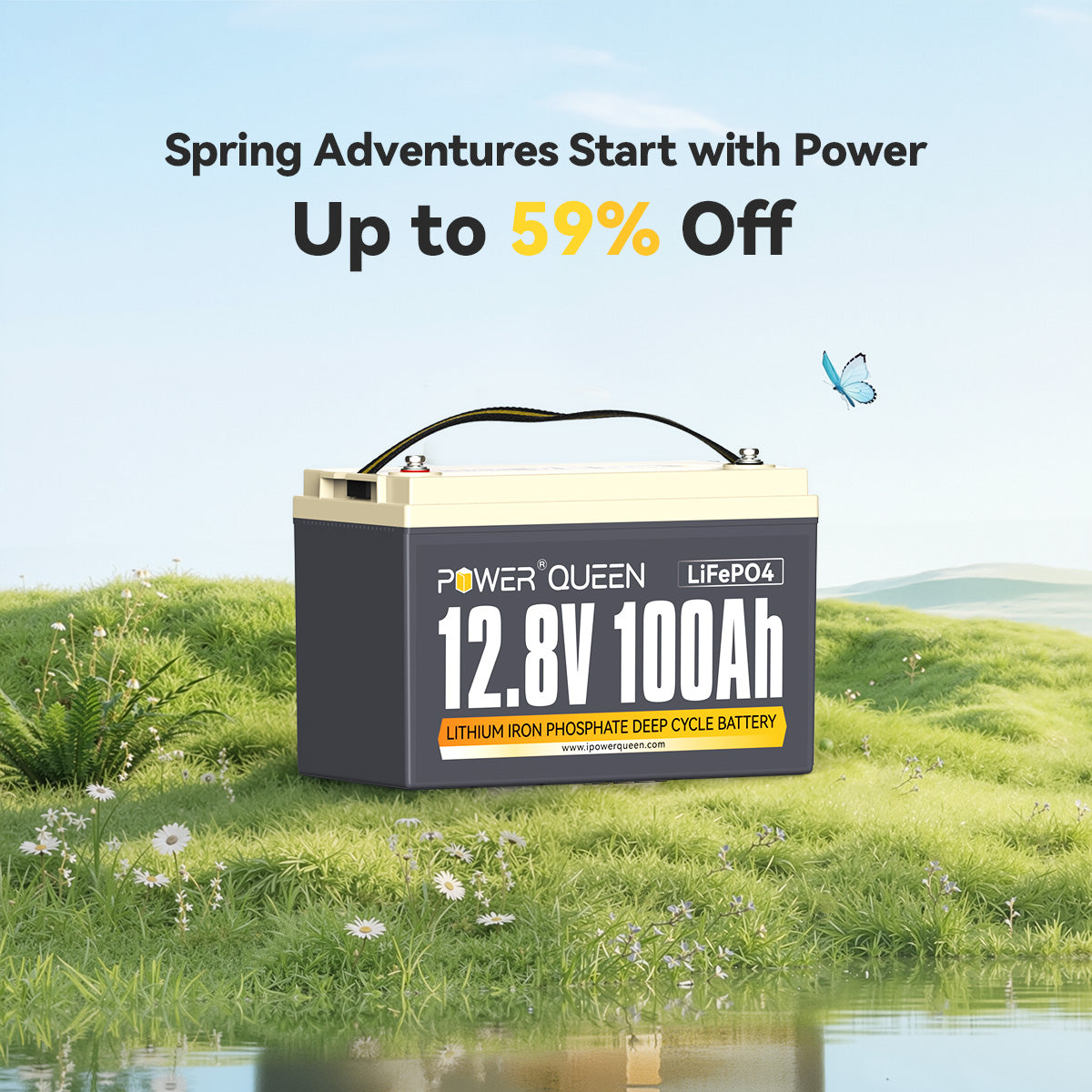 Power Queen 12.8V 100Ah LiFePO4 battery in a grassy field with daisies and a butterfly, promoted for the Big Spring Sale.